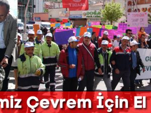 “Temiz Çevrem İçin El Ele”