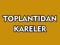 TOPLANTIDAN KARELER