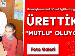 ÜRETTİKÇE "MUTLU" OLUYORLAR