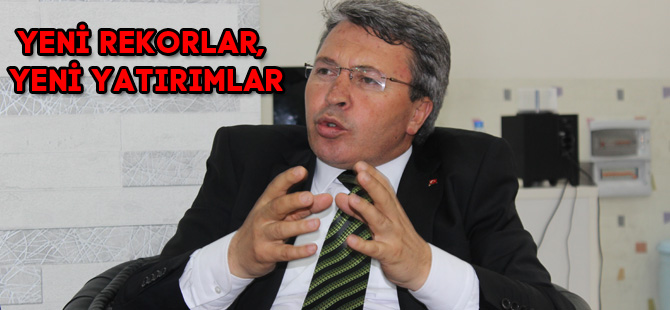 YENİ REKORLAR, YENİ YATIRIMLAR