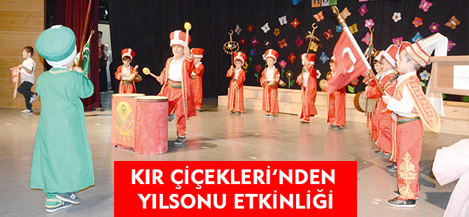 KIR ÇİÇEKLERİ’NDEN YILSONU ETKİNLİĞİ