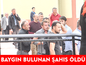 ARAÇTA BAYGIN BULUNAN ŞAHIS ÖLDÜ