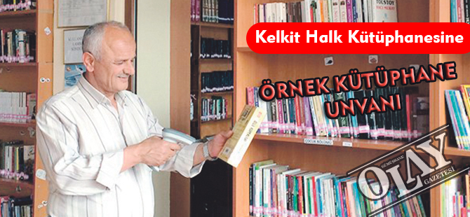 KELKİT HALK KÜTÜPHANESİNE ‘ÖRNEK KÜTÜPHANE’ UNVANI