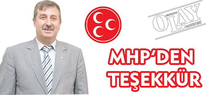 MHP’DEN TEŞEKKÜR