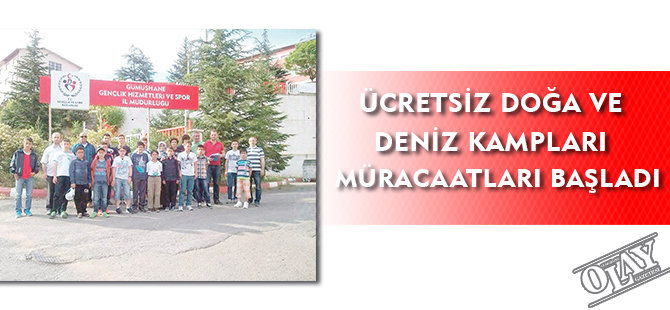 ÜCRETSİZ DOĞA VE DENİZ KAMPLARI MÜRACAATLARI BAŞLADI