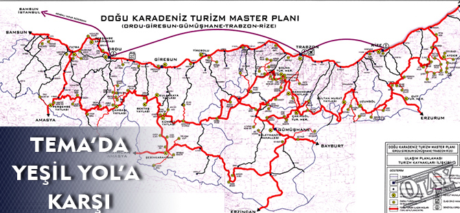 TEMA DA YEŞİL YOL’A KARŞI