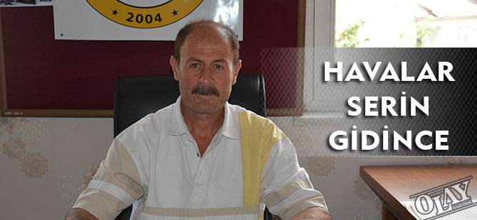 HAVALAR SERİN GİDİNCE