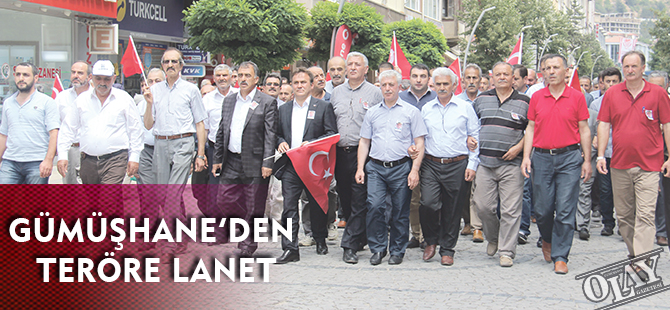 GÜMÜŞHANE’DEN TERÖRE LANET