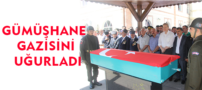 GÜMÜŞHANE GAZİSİNİ UĞURLADI