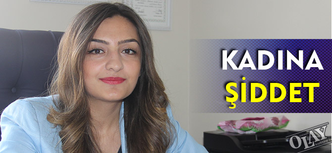 KADINA ŞİDDET