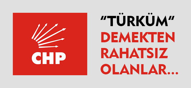 TÜRKÜM DEMEKTEN RAHATSIZ OLANLAR...