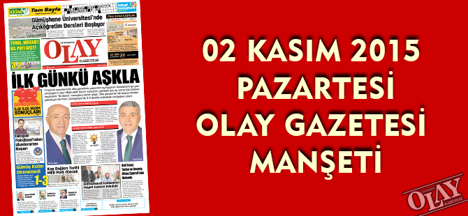 02 KASIM 2015 PAZARTESİ OLAY GAZETESİ MANŞETİ
