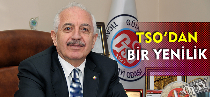 TSO'DAN BİR YENİLİK