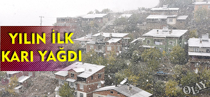 GÜMÜŞHANE İL MERKEZİNE YILIN İLK KARI YAĞDI