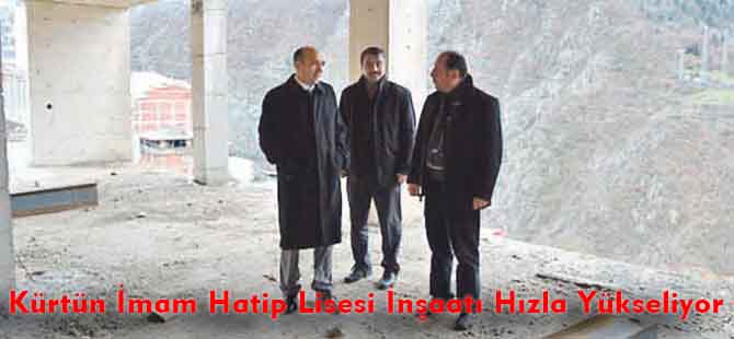 Kürtün İmam Hatip Lisesi İnşaatı Hızla Yükseliyor