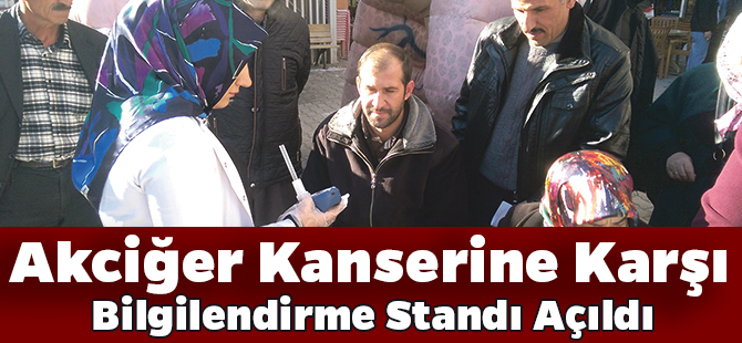 Akciğer Kanserine Bilinçlendirme Standı Açıldı