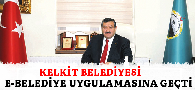 KELKİT BELEDİYESİ E-BELEDİYE UYGULAMASINA GEÇTİ