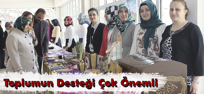 Toplumun Desteği Çok Önemli