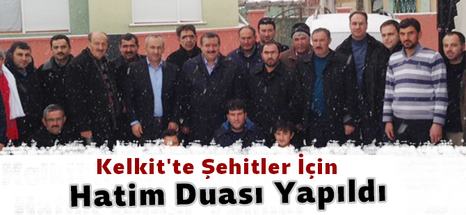 Kelkit'te Şehitler İçin Hatim Duası Yapıldı