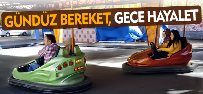 GÜNDÜZ BEREKET GECE HAYALET