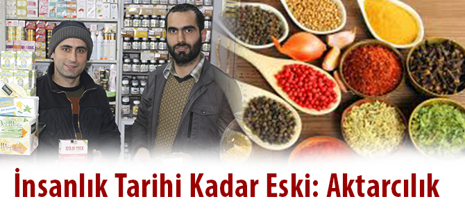 İnsanlık Tarihi Kadar Eski: Aktarcılık