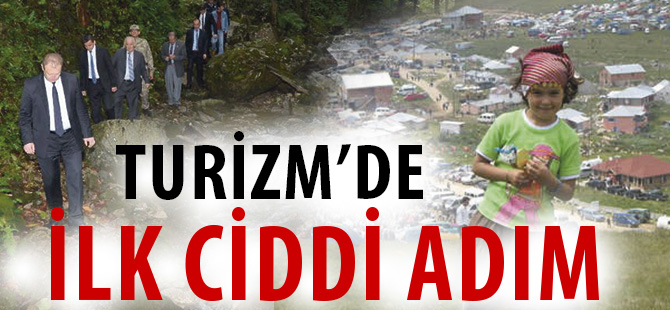 TURİZM’DE İLK CİDDİ ADIM