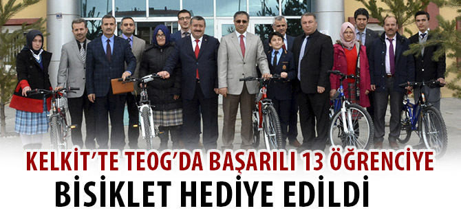 KELKİT’TE TEOG’DA BAŞARILI 13 ÖĞRENCİYE BİSİKLET HEDİYE EDİLDİ