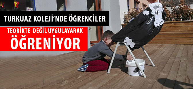 TURKUAZ KOLEJİ’NDE ÖĞRENCİLER TEORİKTE  DEĞİL UYGULAYARAK ÖĞRENİYOR