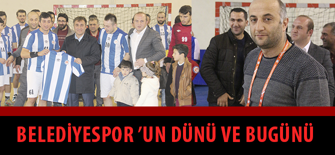 BELEDİYESPOR ’UN DÜNÜ VE BUGÜNÜ