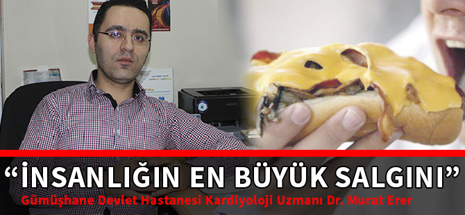 “İNSANLIĞIN EN BÜYÜK SALGINI”