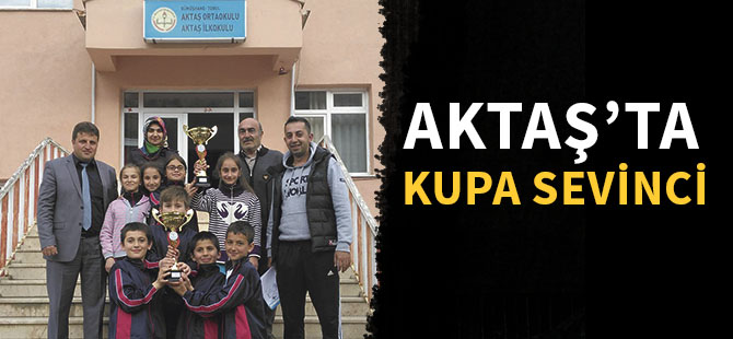 AKTAŞ’TA KUPA SEVİNCİ