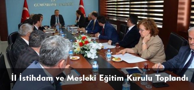 İl İstihdam ve Mesleki Eğitim Kurulu Toplandı