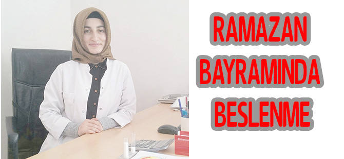 Ramazan Bayramında Beslenme