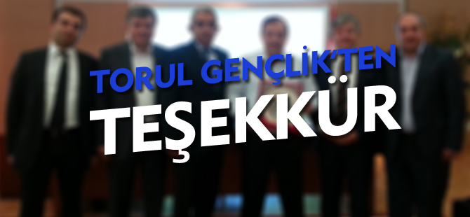 TORUL GENÇLİK'TEN TEŞEKKÜR