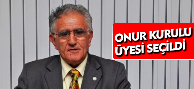 ONUR KURULU ÜYESİ SEÇİLDİ