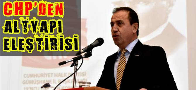 CHP’DEN ALTYAPI ELEŞTİRİSİ