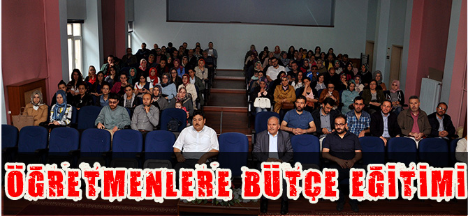 ÖĞRETMENLERE BÜTÇE EĞİTİMİ