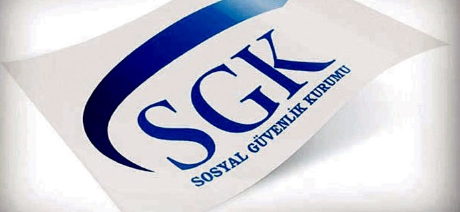 "SGK" AÇIKLADI