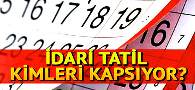 İDARİ TATİL