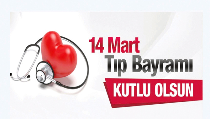 GÜMÜŞHANE’DE TIP BAYRAMI MESAJLARI