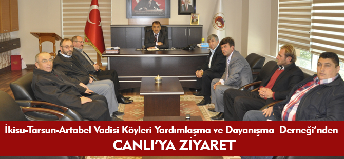 CANLI'YA ZİYARET