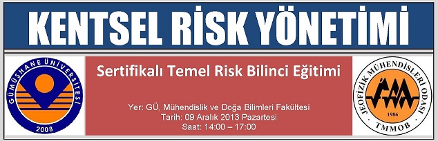 GÜ’DE KENTSEL RİSK YÖNETİMİ SERTİFİKA EĞİTİMİ