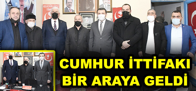 CUMHUR İTTİFAKI BİR ARAYA GELDİ