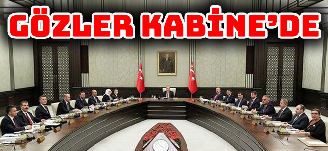 GÖZLER KABİNE’DE