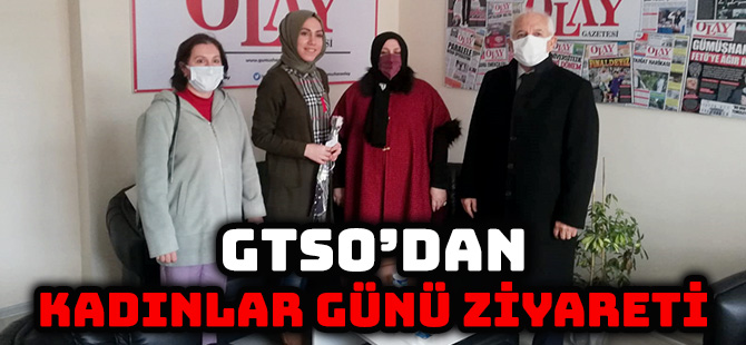 GTSO’DAN KADINLAR GÜNÜ ZİYARETİ