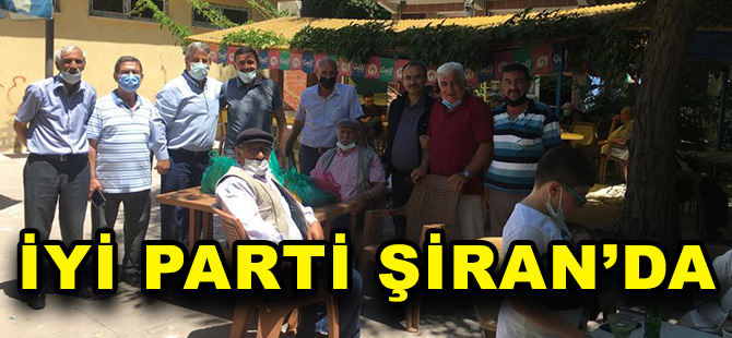 İYİ PARTİ ŞİRAN’DA