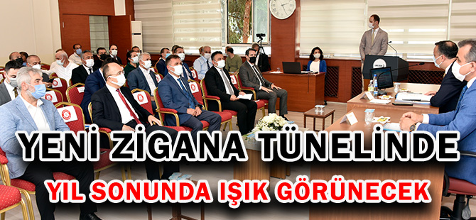 YENİ ZİGANA TÜNELİNDE YIL SONUNDA IŞIK GÖRÜNECEK