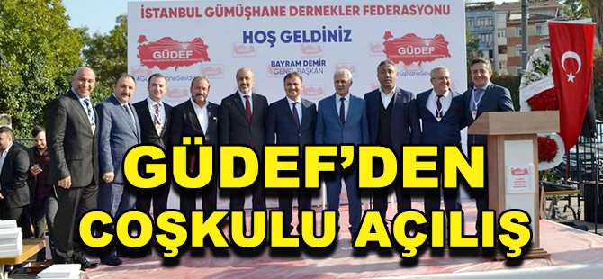 GÜDEF’DEN COŞKULU AÇILIŞ