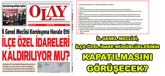 İL GENEL MECLİSİ, İLÇE ÖZEL İDARE MÜDÜRLÜKLERİNİN KAPATILMASINI GÖRÜŞECEK?