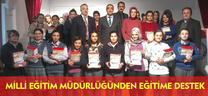 MİLLİ EĞİTİM MÜDÜRLÜĞÜNDEN EĞİTİME DESTEK